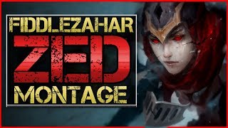Fiddlezahar Zed Main Montage - Best Zed Plays League Of Legends