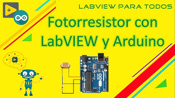 Sensor de Luz (LDR) con LabVIEW y Arduino