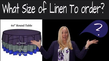 Linen Lengths Per Table Size