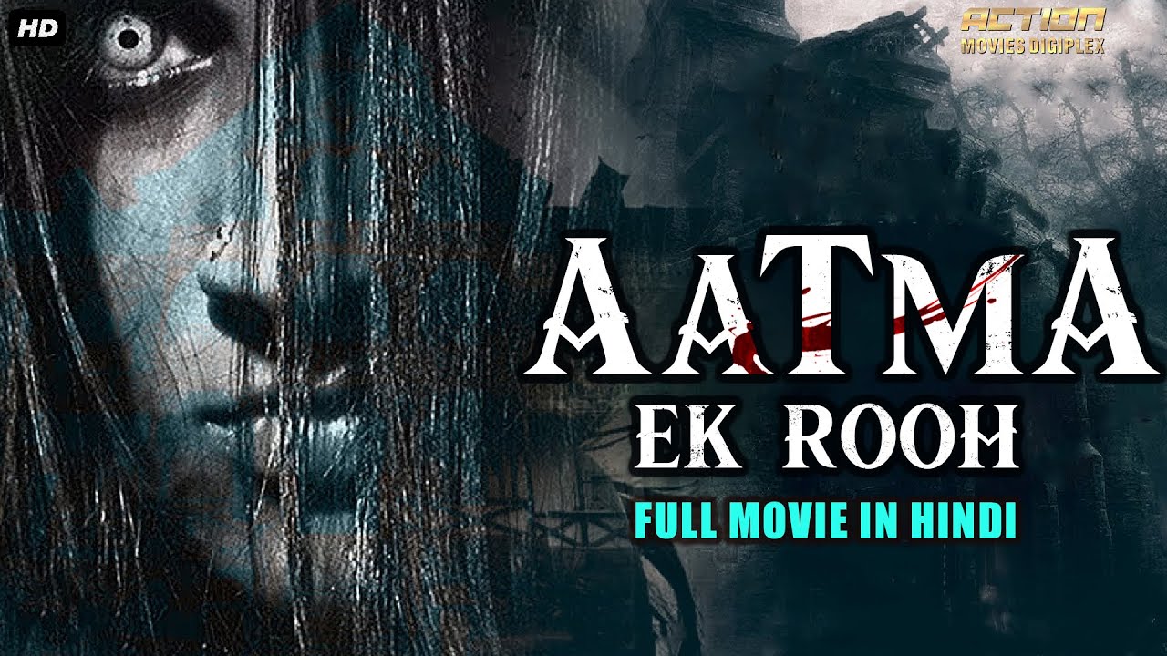 AATMA EK ROOH   Hindi Dubbed Full Horror Movie  South Indian Movies Dubbed In Hindi Full Movie HD