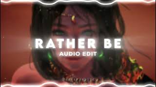 Rather Be Clean Bandit Edit Audio