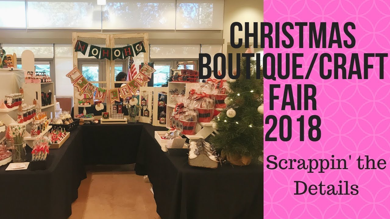 Craft Fair 2018- (Gifts & Goodies Holiday Boutique)