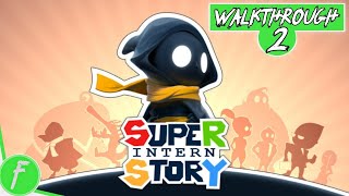 Super Intern Story FULL WALKTHROUGH Gameplay HD (PC) | NO COMMENTARY | PART 2