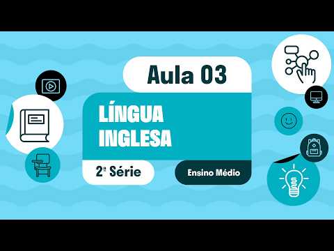 Língua Inglesa - Aula 03 - Past Perfect (Tempos Verbais); Modais