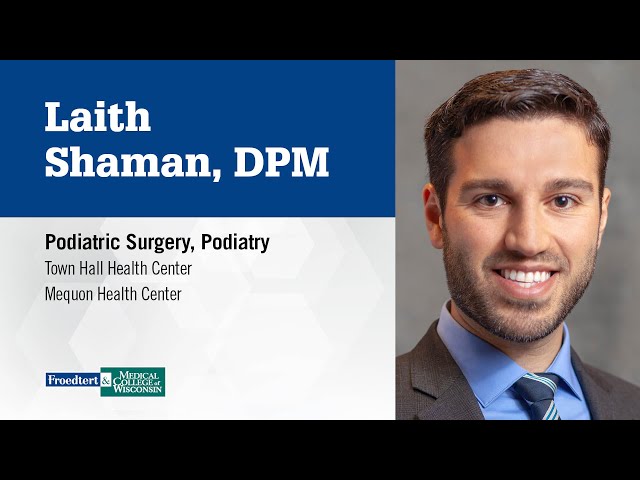 Watch Laith Shaman, podiatrist on YouTube.