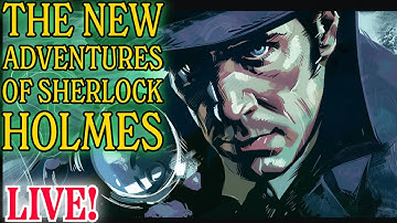 The Adventures of Sherlock Holmes Old Time Radio Detective Compilation / Late Night Mysteries