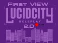🔴LUCID RP 2.0 IS HERE ! | FIRST LOOK INTO THE REFURBISHED CITY
