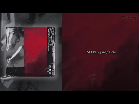 【韩中歌词】NO:EL - yangAHchi