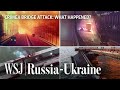 The Crimea Bridge Explosion, Analyzed | WSJ