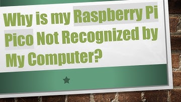 Why is my Raspberry Pi Pico Not Recognized by My Computer?
