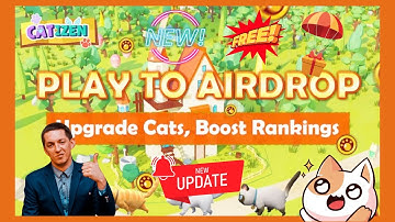 CATIZEN 🐱 FREE Play to AIRDROP GAME on TELEGRAM & TON Blockchain UPDATE 🐱 Play To Earn