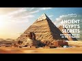 Ancient Egypt S Secrets Mysteries Hidden In The Pyramids Ancient Egypt S Secrets Mysteries Hidden In The Pyramids