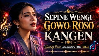 GENDHING TRESNO LAGU JAWA FULL BASS | SEPINE WENGI NGGOWO ROSO KANGEN | LAGU JAWA VIRAL TIKTOK 2026🔥