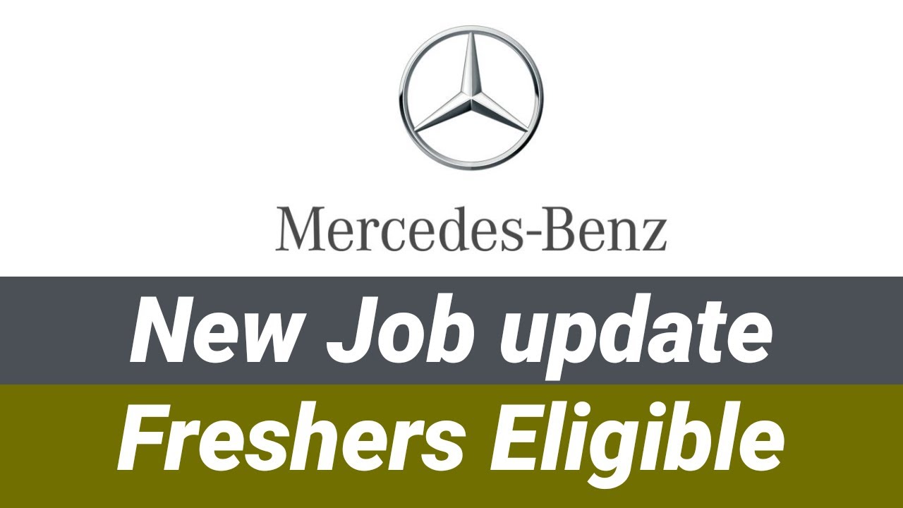 Mercedes Benz job requirements Freshers Eligible Engineering Job