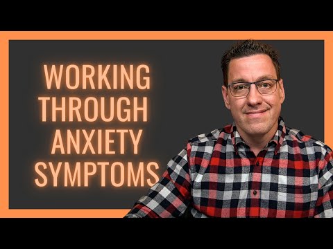 Working Through Anxiety Symptoms thumbnail