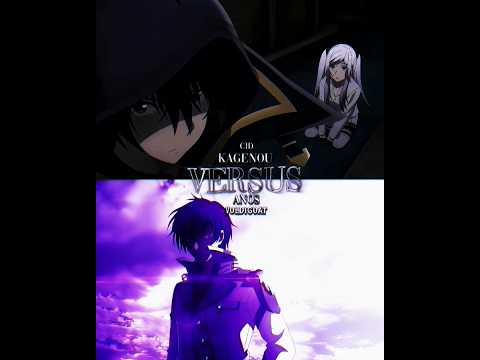 Cid kagenou vs