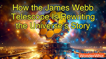 🎓 How the James Webb Telescope Is Rewriting the Universe’s Story