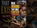 Truth About Real Dragons, The Dinosaur Legends Behind Dragons@Echoes_of_extinct