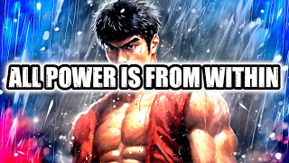 ALL POWER IS FROM WITHIN