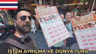 İşten Çıkarıldım Ve Dünya Turuna Başladım. Taylandda İlk Günüm