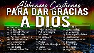 Musica Cristiana Para Sentir La Presencia de Dios 🙏 Hermosas Alabanzas Cristianas De Adoracion 2024