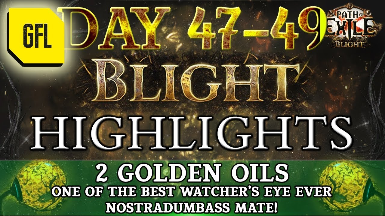 Path of Exile 3.8: BLIGHT DAY # 47 - 49 Highlights ONE OF THE BEST EYES EVER!