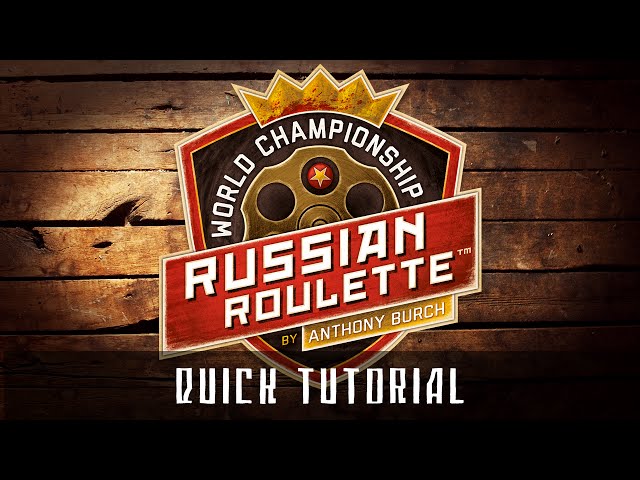 World Championship Russian Roulette – Tuesday Knight Games