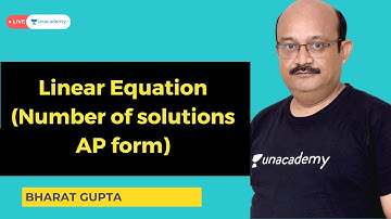 Linear Equation | Number of solutions AP form | Maths | CAT2022 | Bharat Gupta | Unacademy CAT-alyst