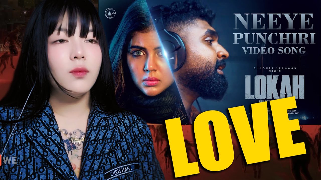 Neeye Punchiri | | Lokah | Hanan Sha | Reyan | Jakes Bejoy | Kalyani | Reaction By Foreigner