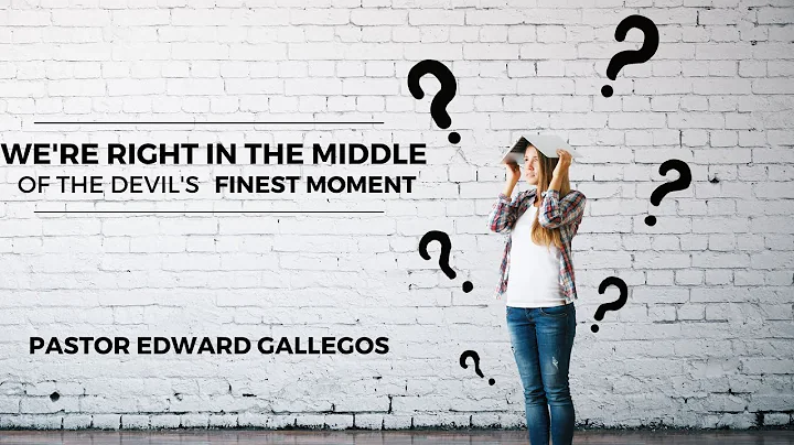 We're Right In The Middle Of The Devil's Finest Moment | Pastor Edward Gallegos | Sunday 12/04/2022