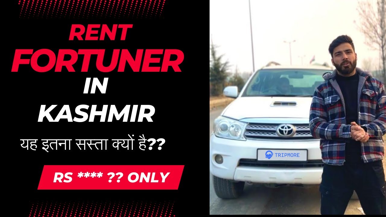 Self Drive Fortuner in Kashmir | Fortuner Rental | Rent Fortuner in ...