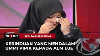 Hal Yang Membuat Ummi Pipik Selalu Rindu Kepada Sang Suami Tercinta  Satu Jam Lebih Dekat Tvone