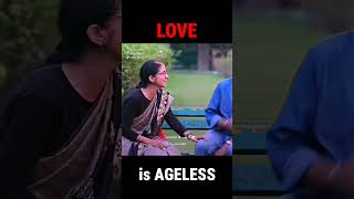 Love is Truely Ageless |Eternal Love #shorts #trending #viral #emotionalstatus #tiktok