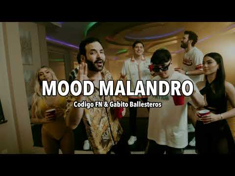 Mood Malandro - Codigo FN & Gabito Ballesteros (2023)