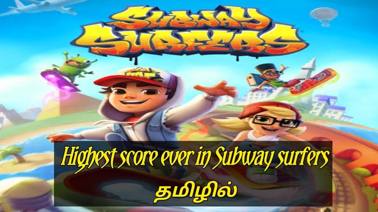 Highest score ever in Subway surfers தமிழில் G360 YouTube