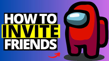How To Add Friends in Among Us - Full Guide 2024