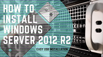 HOW TO INSTALL WINDOWS SERVER 2012 R2 | STEP-BY-STEP