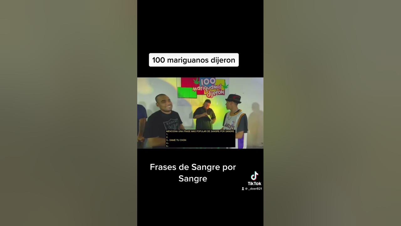 100 mariguanos dijeron frases de sangre por sangre - YouTube