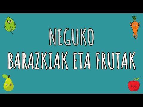 NEGUA: Barazkiak eta Frutak