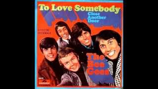 Bee Gees - To love somebody