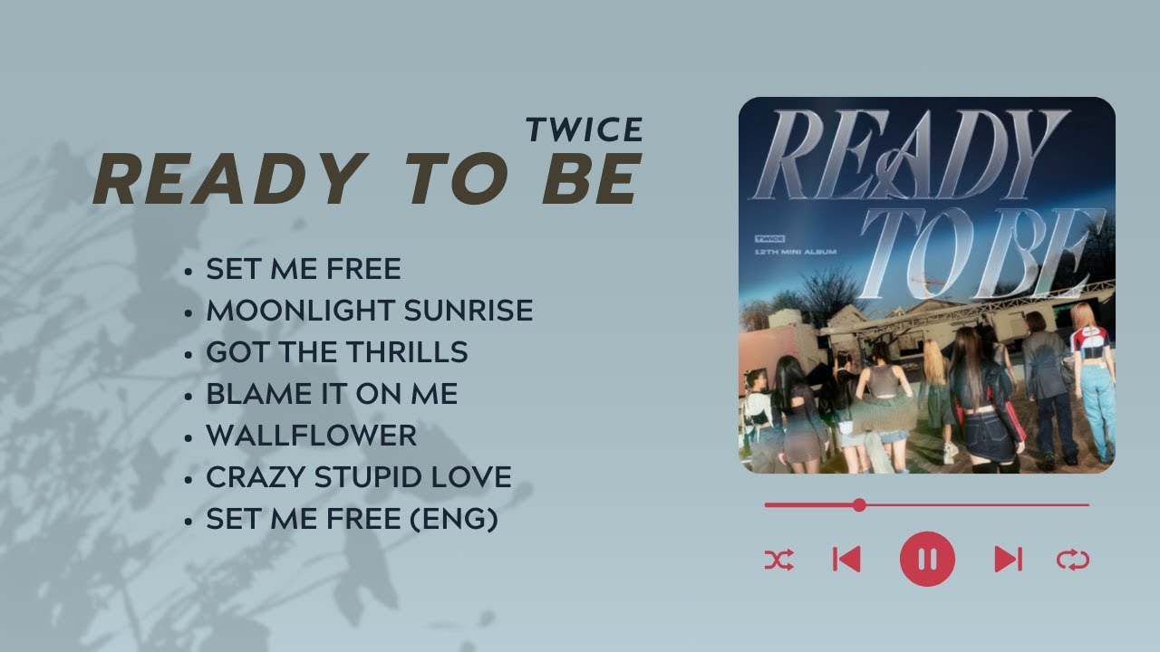 K-POP/アジア TWICE - TWICE ready to be K-POP・アジア TWICE READY TO BE READY TO BE - Album by TWICE