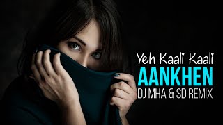 Ye Kaali Kaali Ankhein (Remix) -DJ MHA & SD | Shahrukh Khan & Kajol | Baazigar | Kumar Sanu | 1993