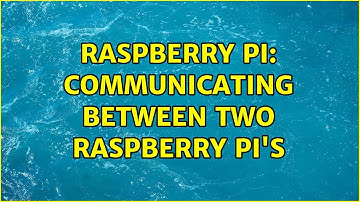 Raspberry Pi: Communicating between two Raspberry Pi