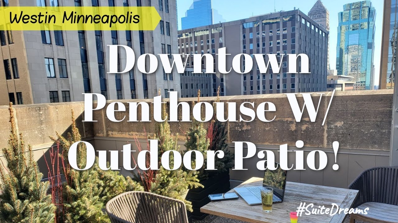 Minneapolis Presidential Penthouse at the  Westin  W/ Rooftop Patio