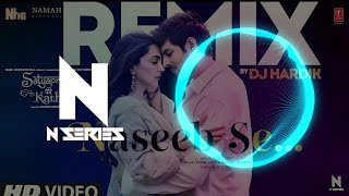 Naseeb Se (Remix): Kartik Aaryan, Kiara Advani | Payal Dev, Vishal Mishra | DJ Hardik (N-Series)