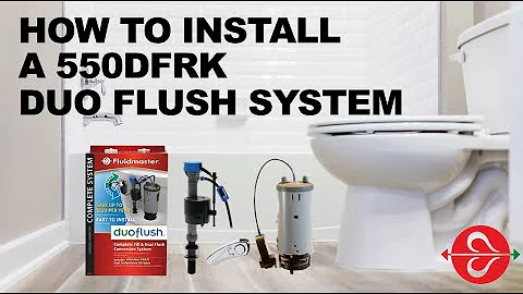 How to Install Fluidmaster's 550DFRK Duo Flush System