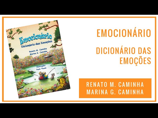 Emocionário: dicionário das emoções