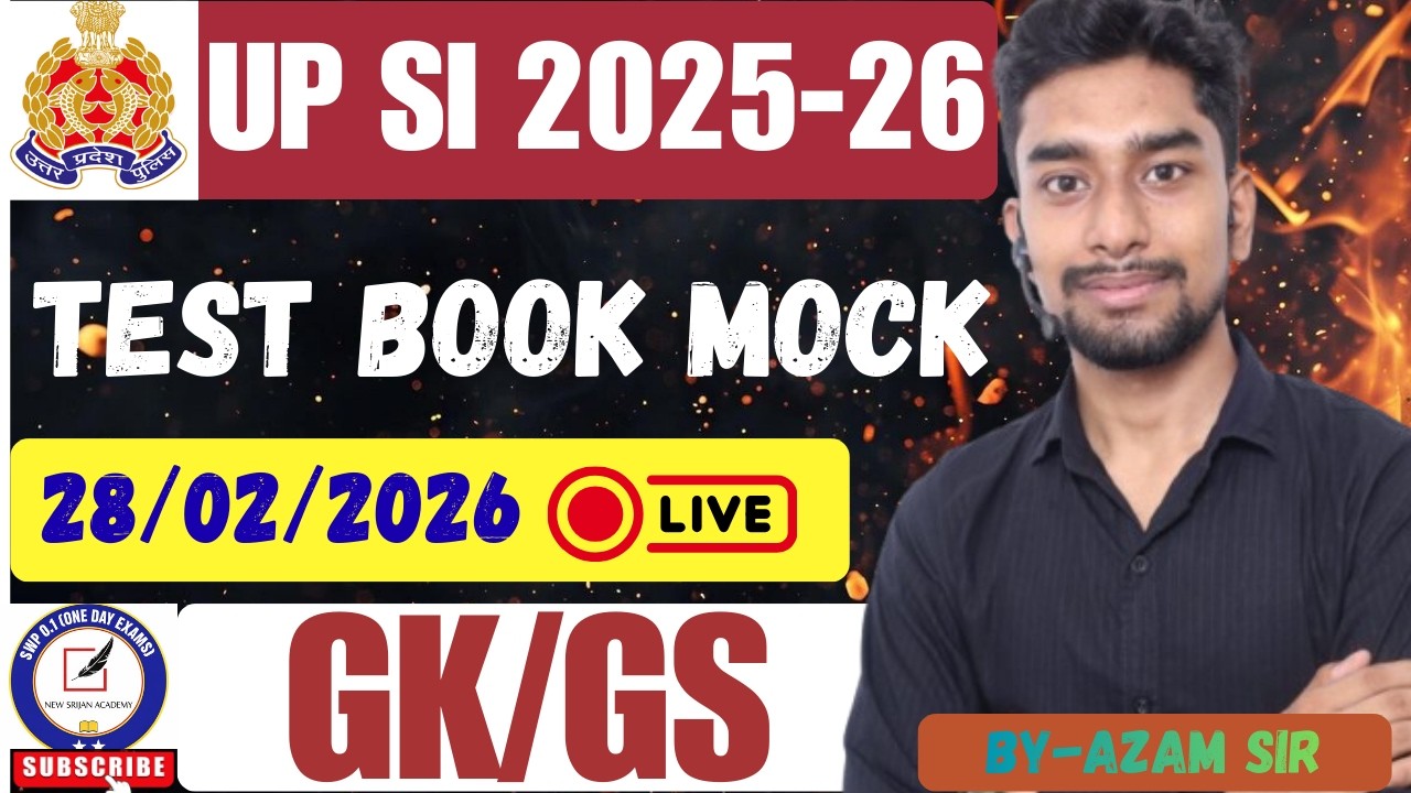 UP SI 2025-26 GK/GS Mock Test LIVE | 28 Feb 2026 | Full Analysis by Azam Sir