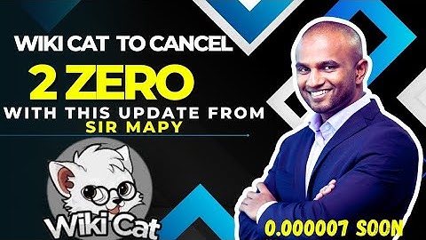 LATEST UPDATE FROM SIR MAPY!! WIKI CAT TO GO PARABOLIC SOON