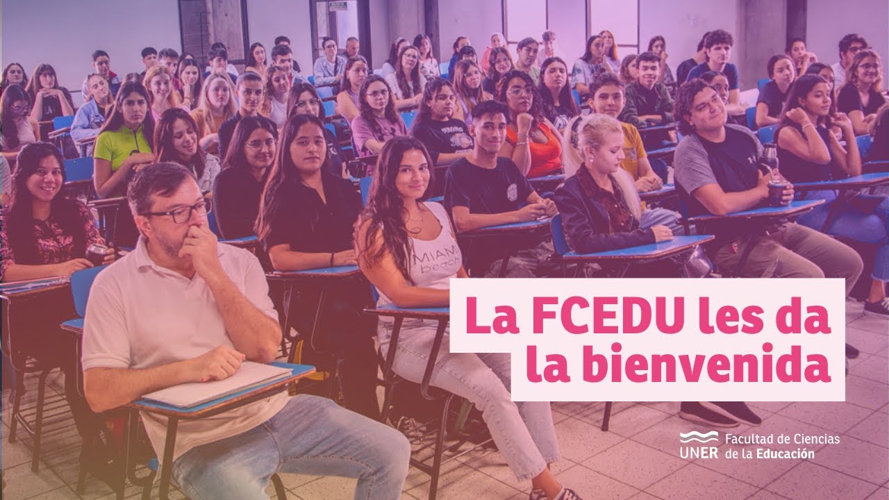 La FCEDU le da la bienvenida a sus ingresantes 🤩 - YouTube